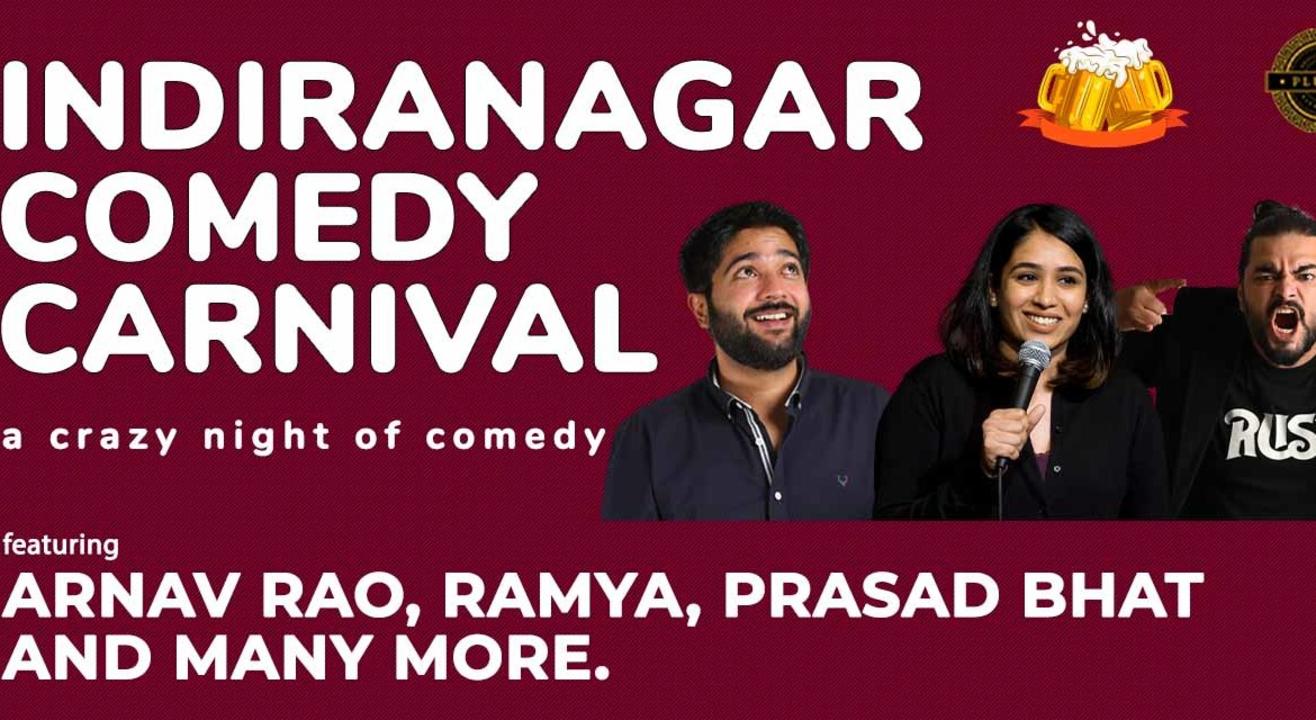 INDIRANAGAR COMEDY CARNIVAL