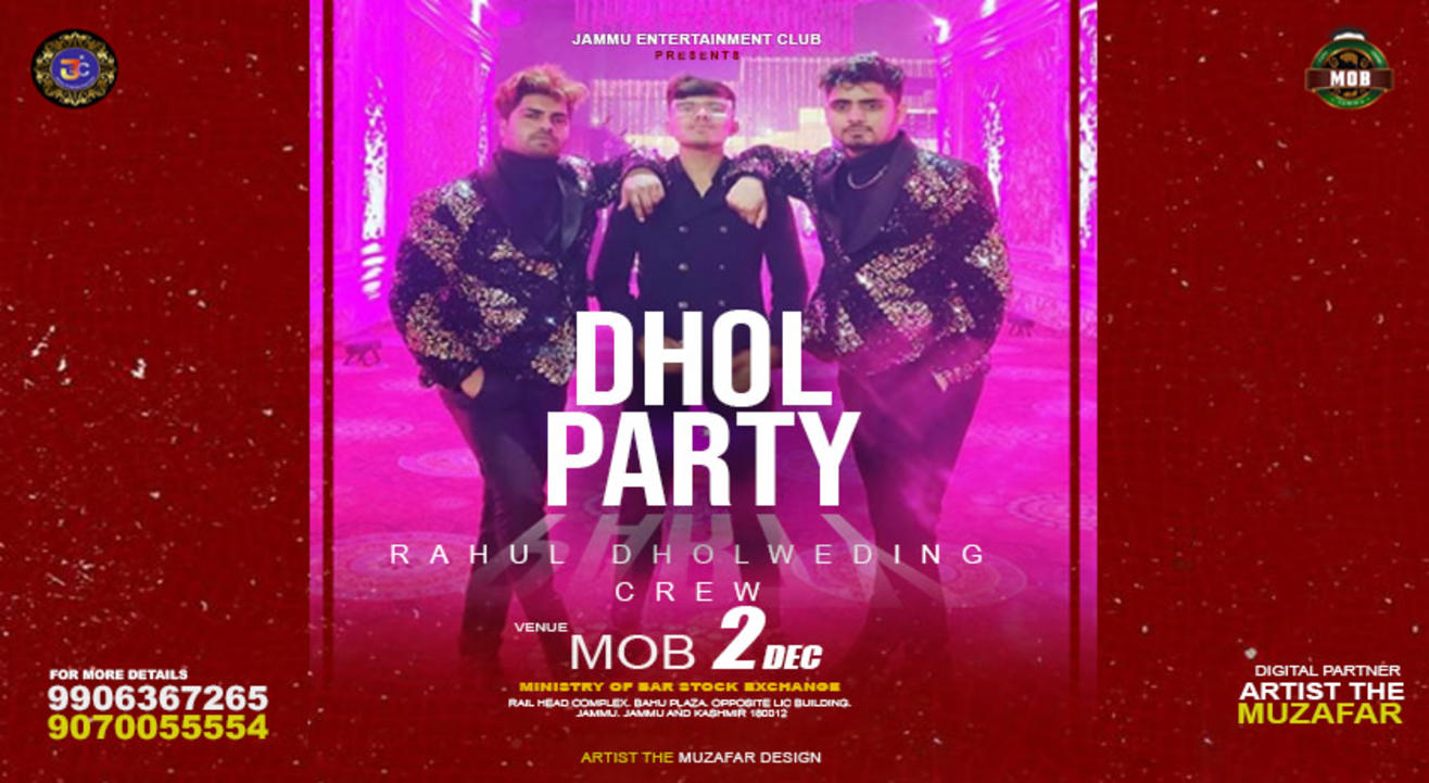 Jammu Entertainment Club Presents Dhol Party F T Rahul Roy Crew