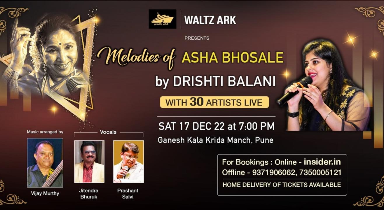 "Asha Bhosale" versatile melodies presented Live by "Drishti  Balani" accompanied by renowned Musicians