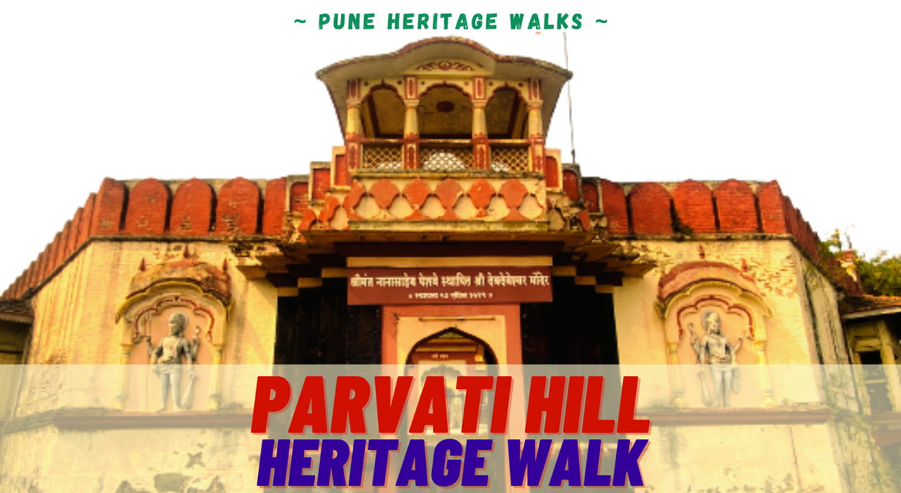 Parvati Hill Heritage Walk, Pune