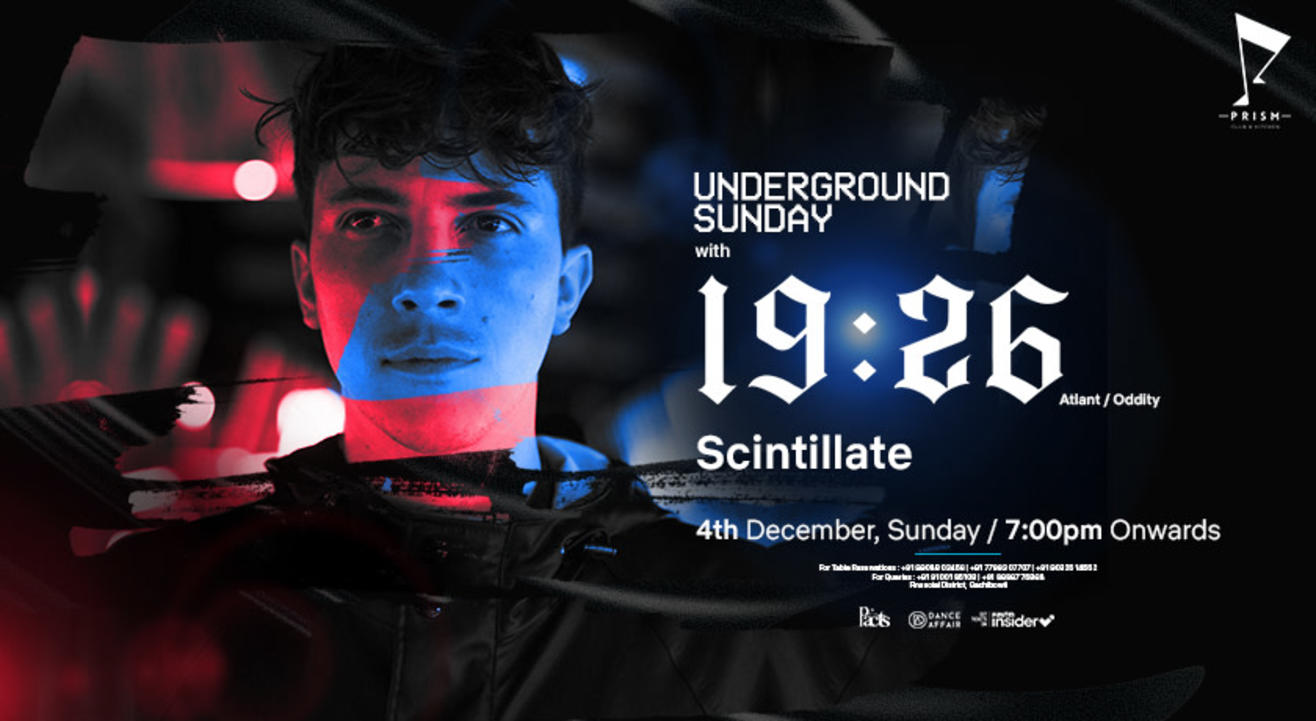 Underground Sunday W/ 19:26 also ft Scintillate