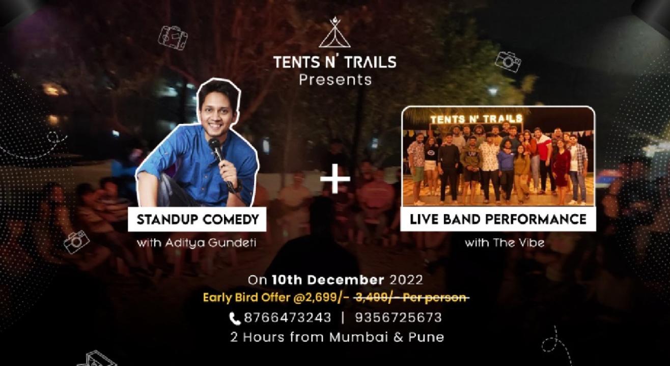 Comedy Night Ft. Aditya Gundeti @Tents N' Trails