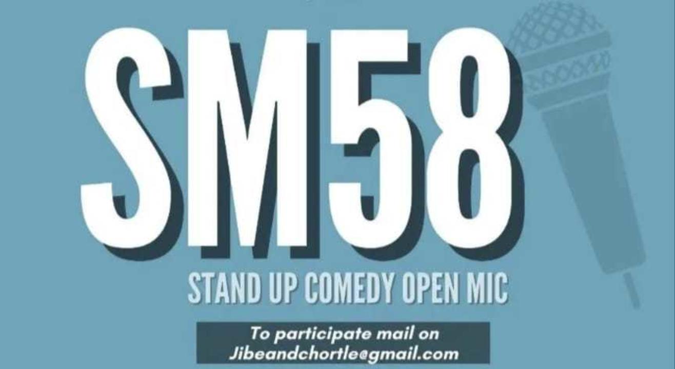 SM 58 - Comedy Open mic