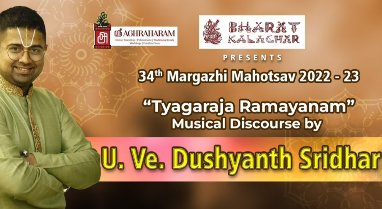 Dushyanth Sridhar Present THYAGARAJA RAMAYANAM