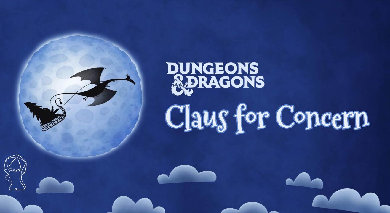 Claus For Concern - A Dungeons & Dragons adventure with ReRoll Board Games