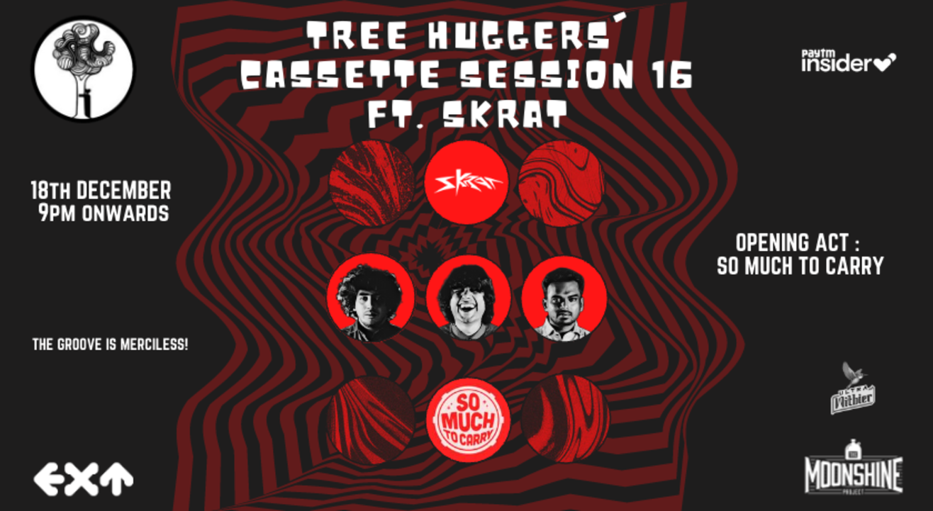 Tree Huggers' Cassette Ft. SKRAT (session 16)