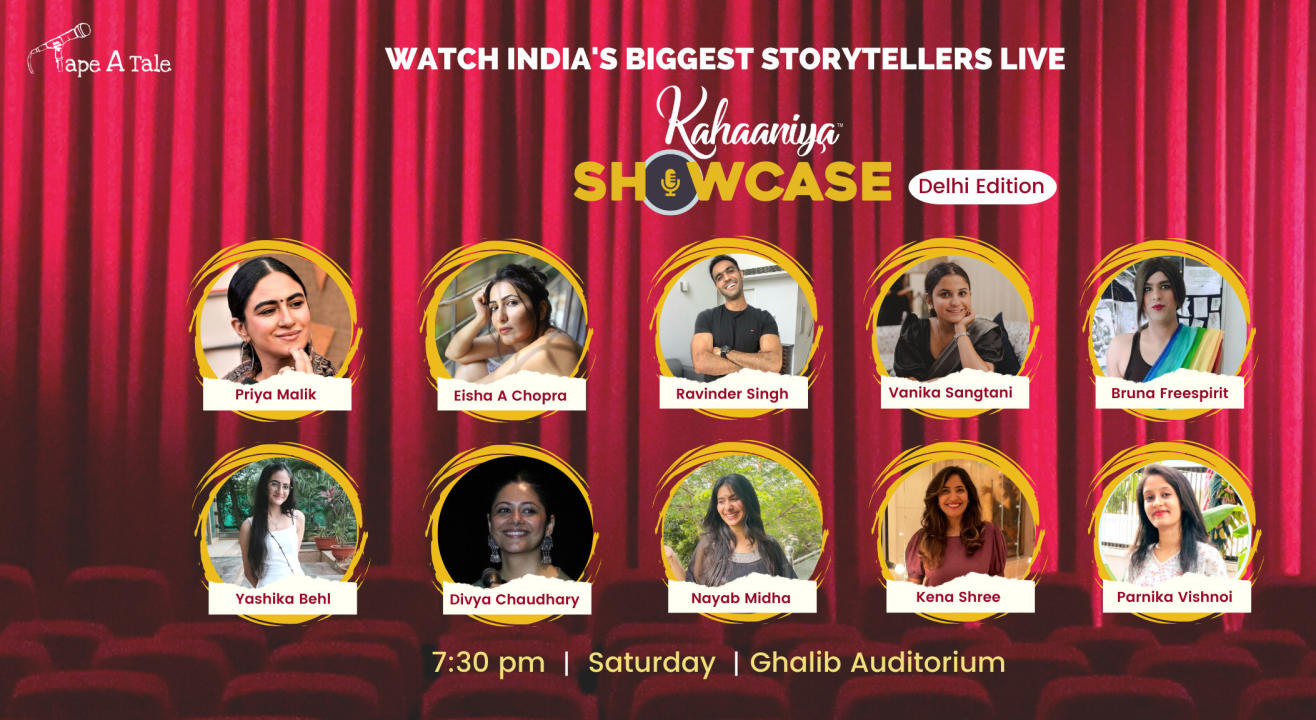 Kahaaniya Showcase by Tape A Tale (Delhi edition)