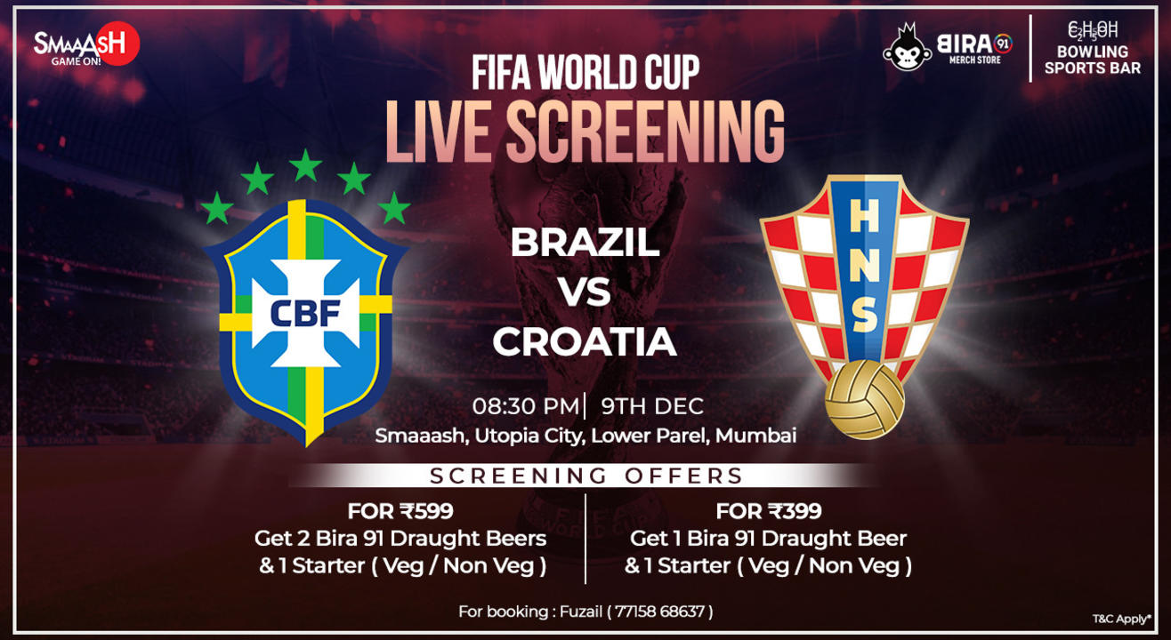 BRAZIL VS CROATIA FIFA WORLD CUP LIVE SCREENING, MUMBAI