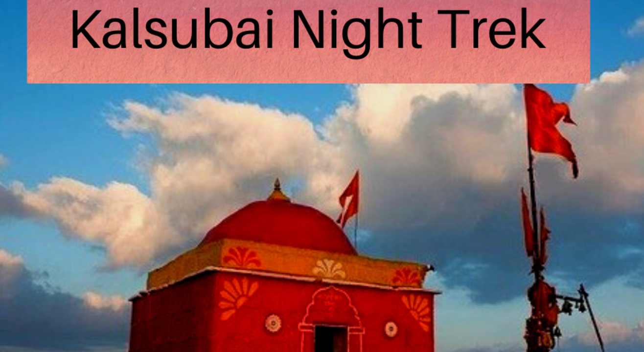 Kalsubai Night Trek | Mumbai Mountain Hikers