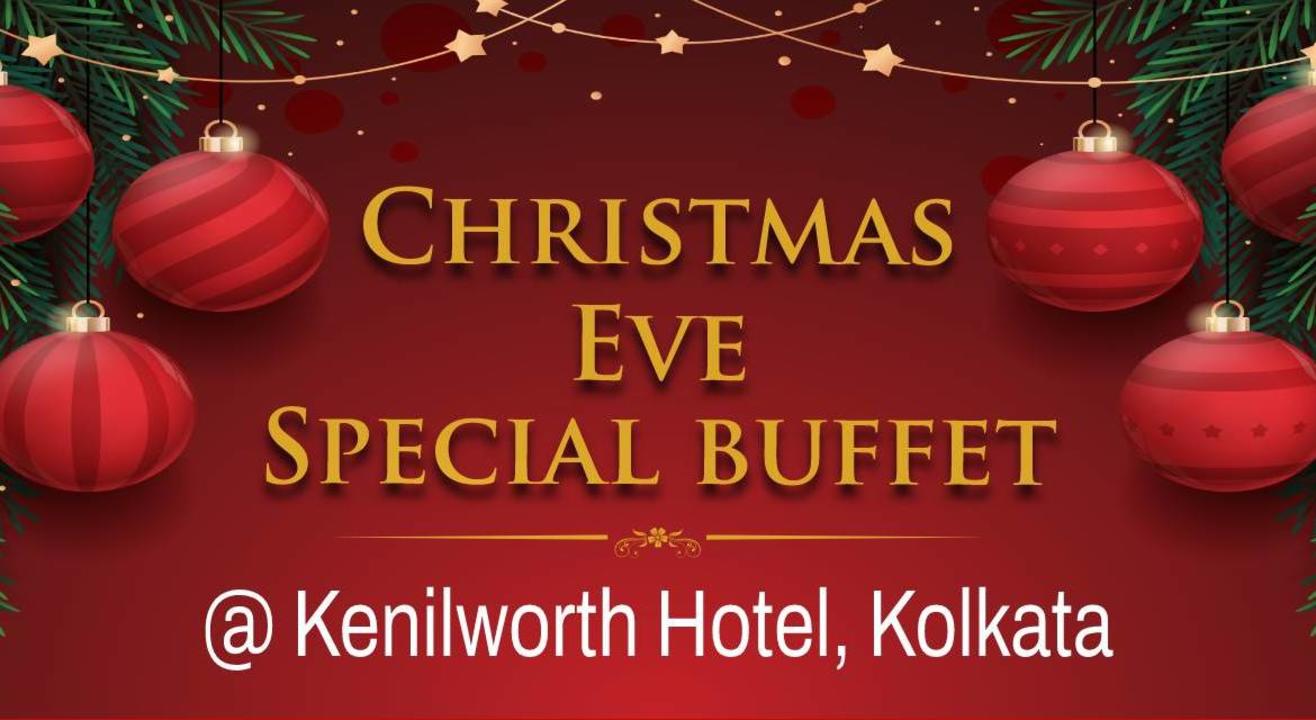 Christmas Eve Special Buffet @ Kenilworth