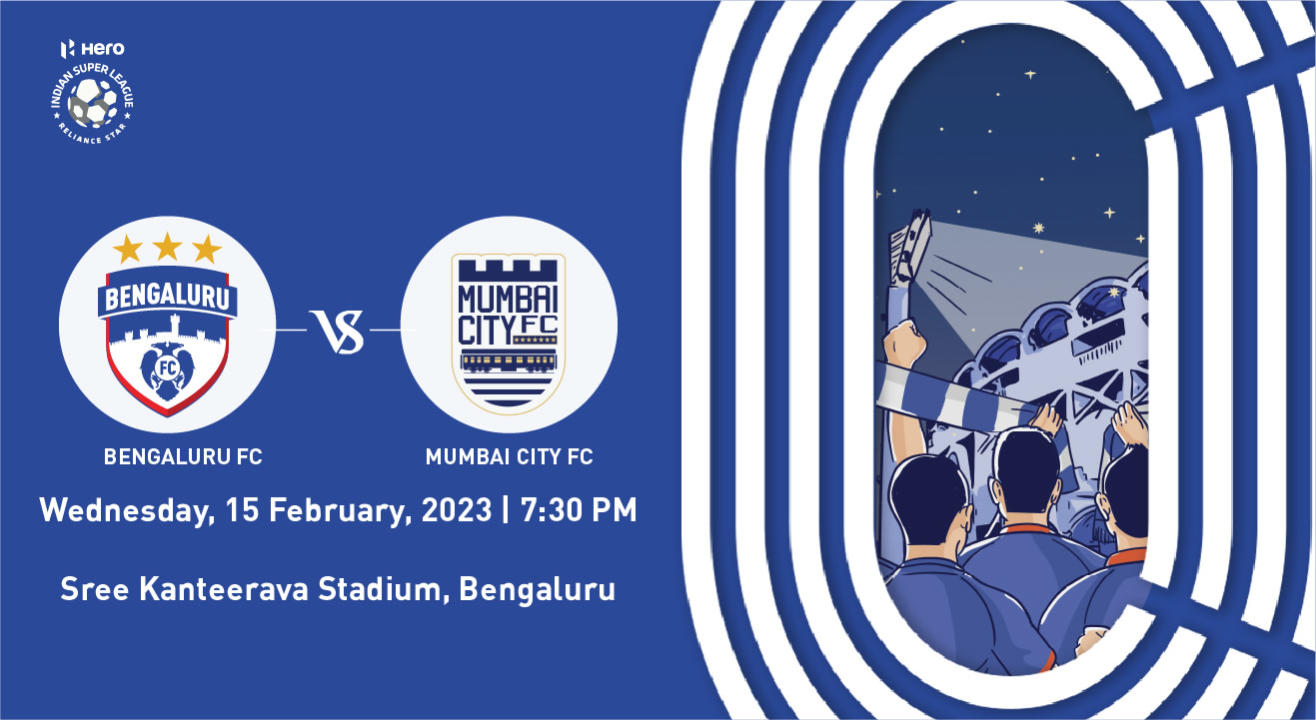 Hero Indian Super League 2022-23: Bengaluru FC vs Mumbai City FC