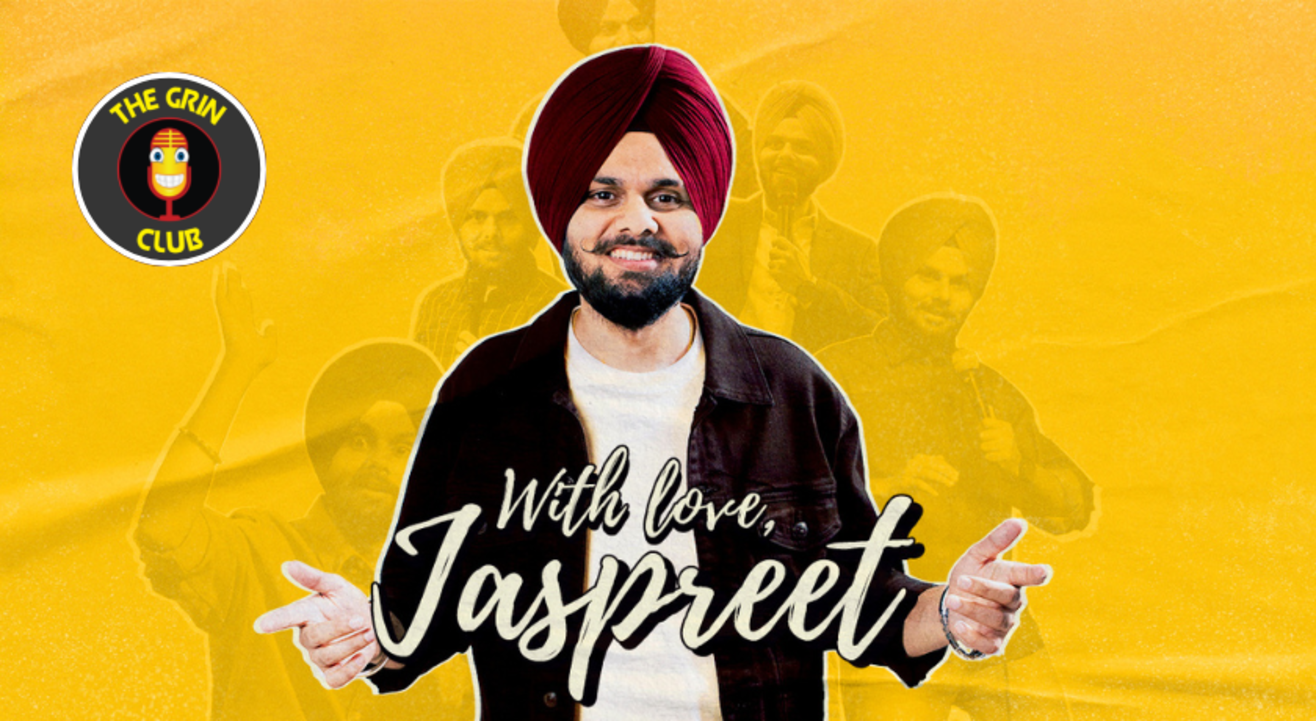 With Love, Jaspreet Singh - The Grin Club