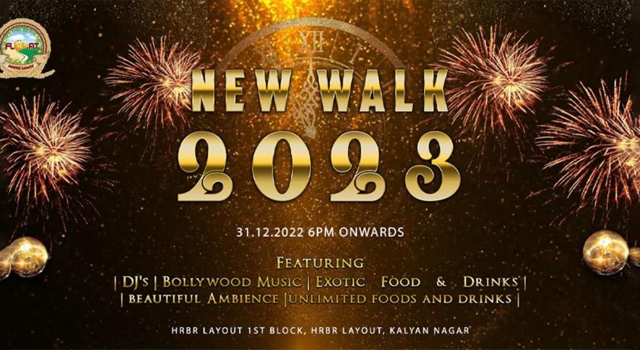 NEW WALK:2023 NEW YEAR CELEBRATION PARTY