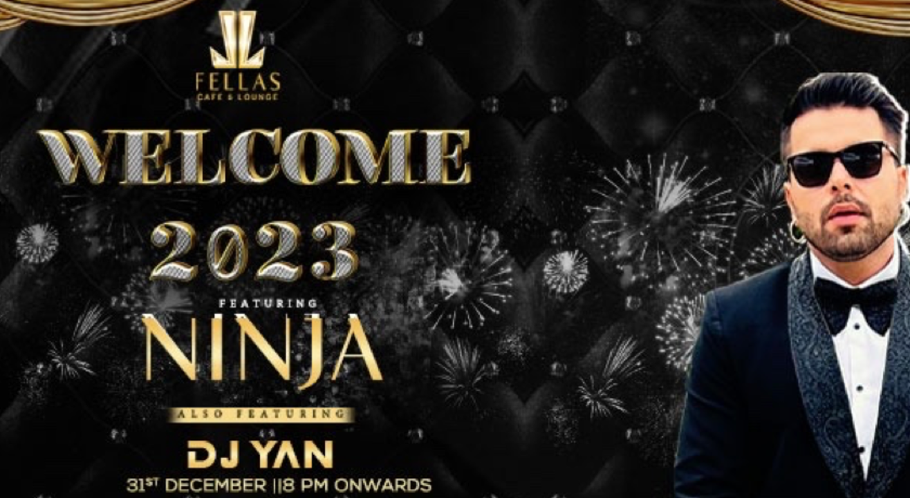 WELCOME 2023 FEATURING NINJA | NYE 2023