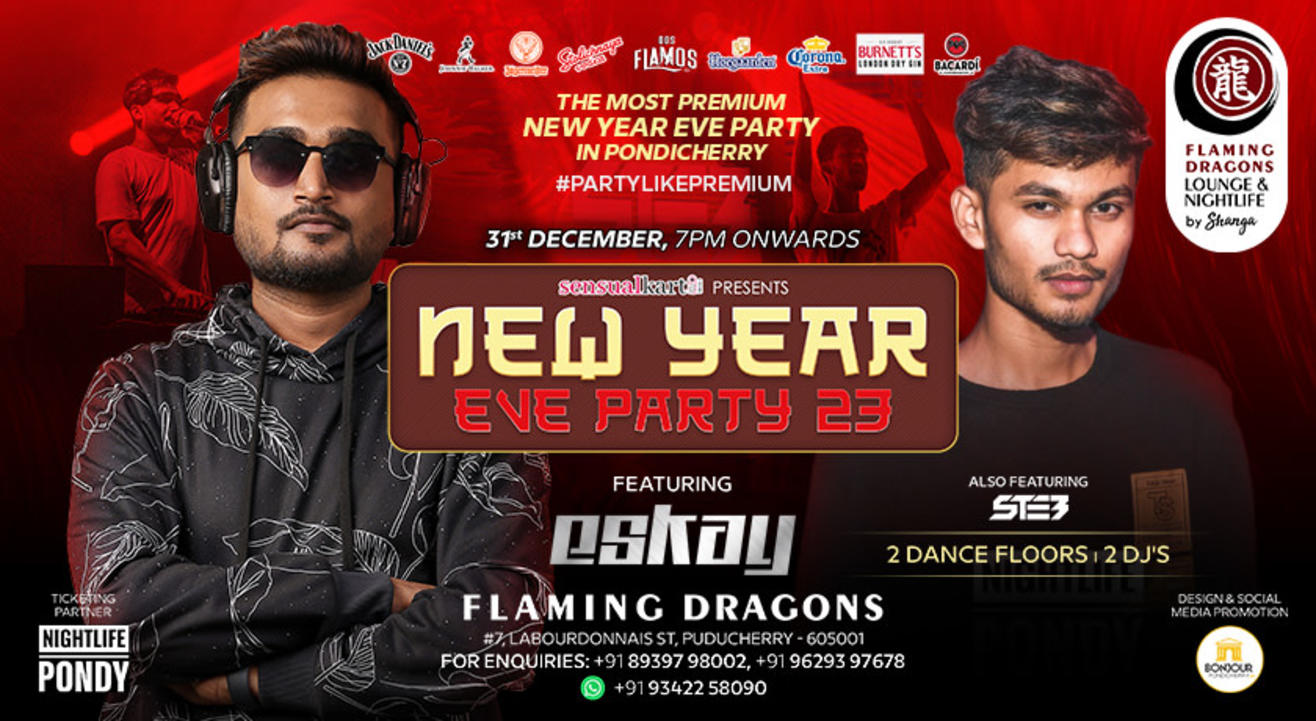 New Year Eve Party - DJ ESKAY - Flaming Dragons Lounge & Nightlife  | NYE 2023