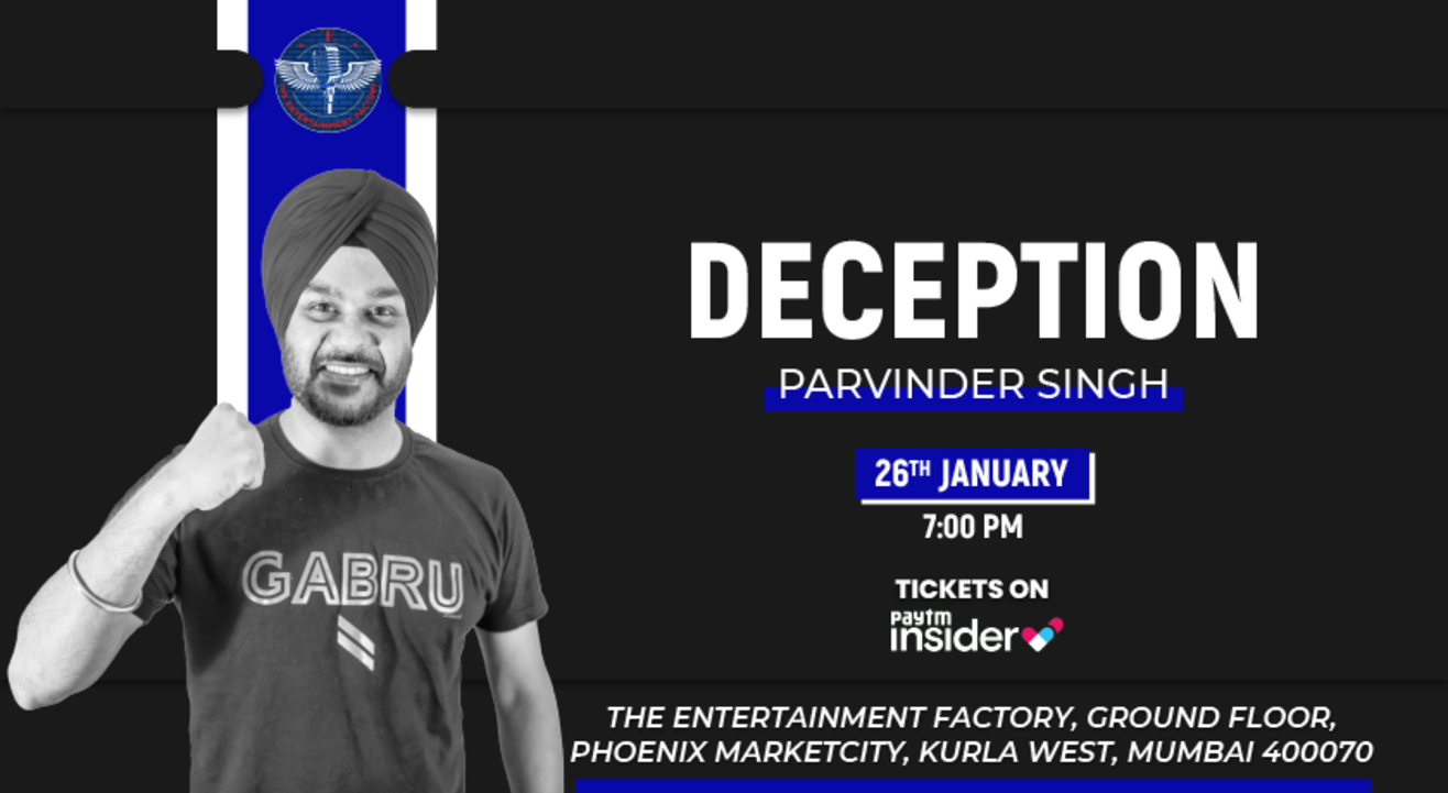 Deception FT Parvinder Singh