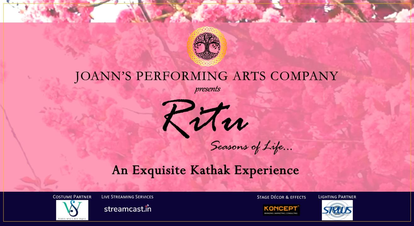 Ritu- Seasons of Life | An Exquisite Kathak Experience