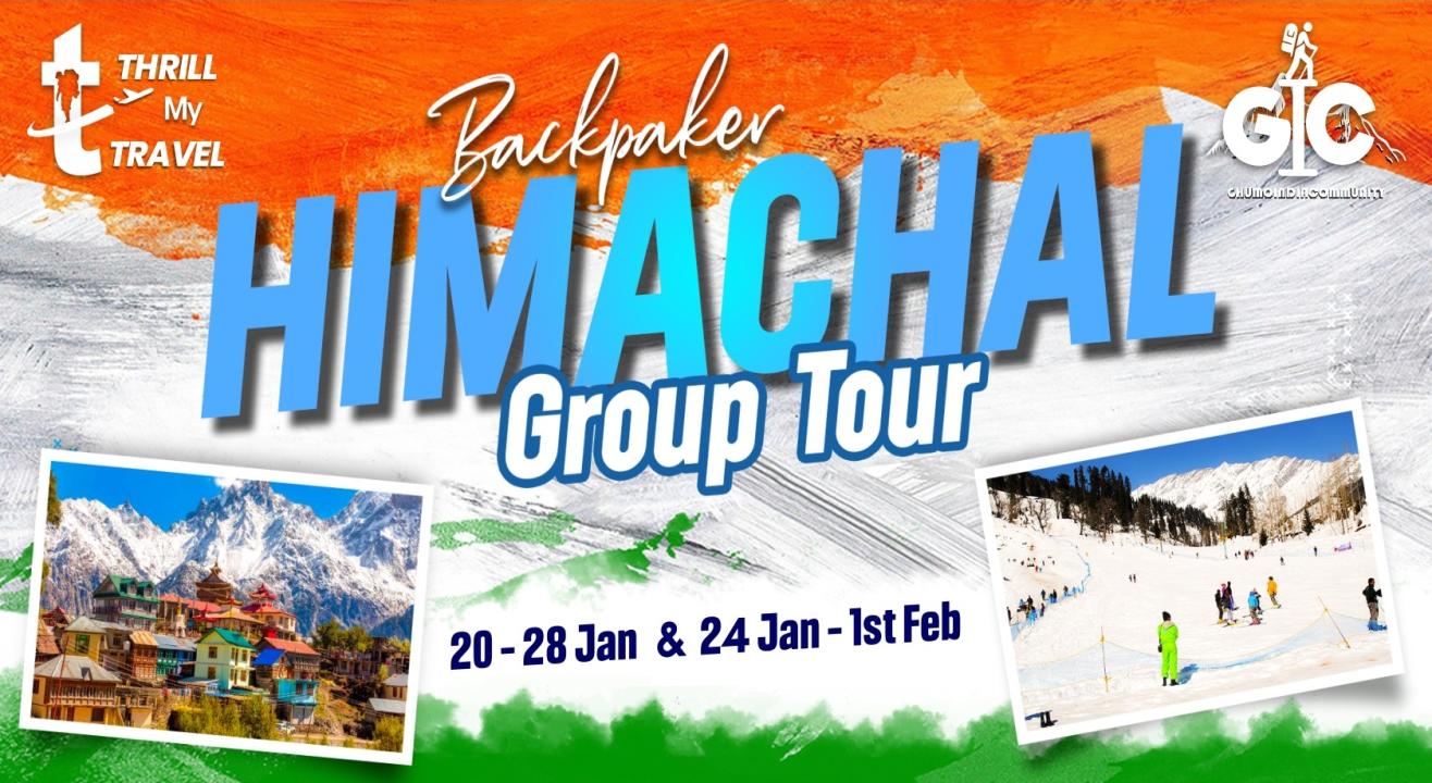 Backpackers Himachal Group Tour Package From Ahmedabad