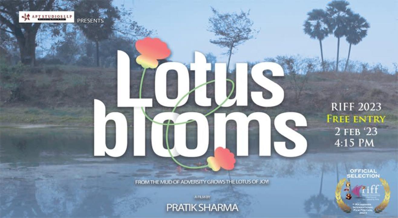 LOTUS BLOOMS : Feature Film ( Regional) @ RIFF 2023