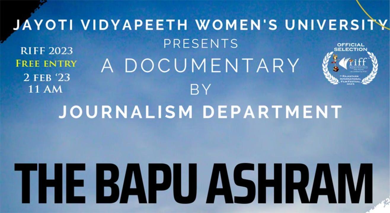 THE BAPU ASHRAM : Documentary Film (Student, National) @ RIFF 2023