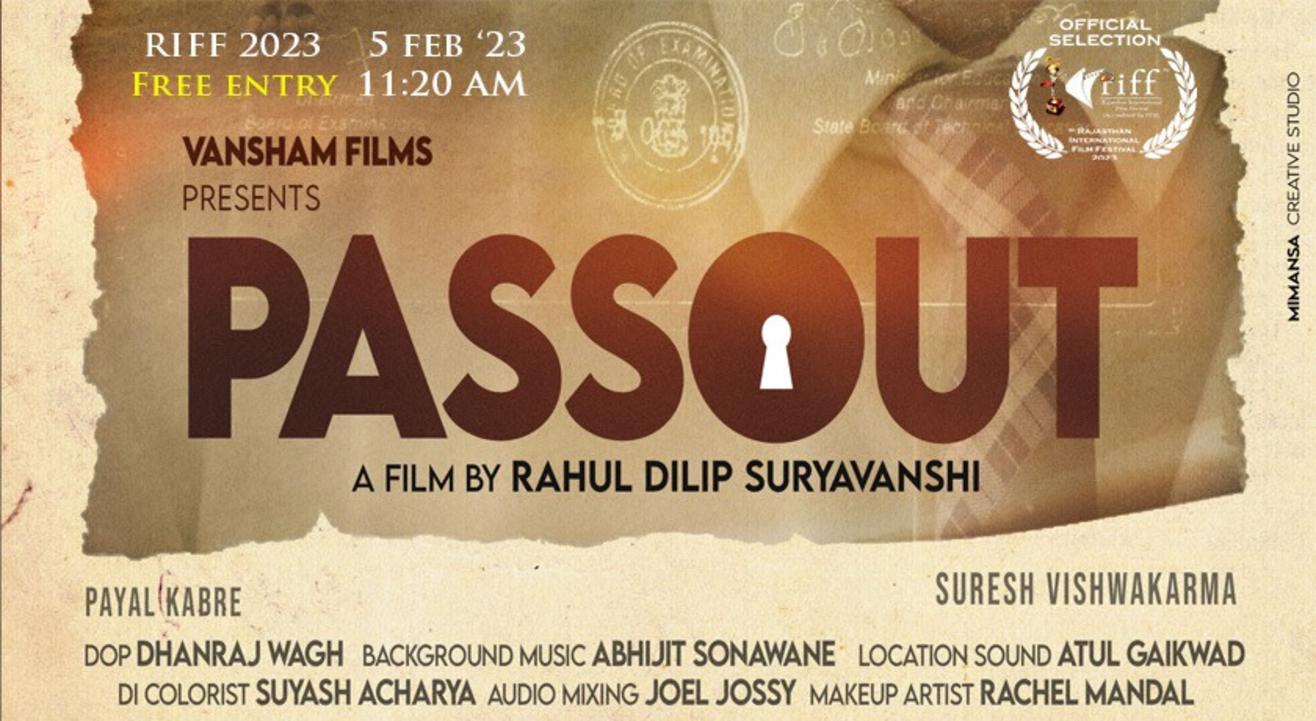 PASSOUT : Short Film ( Regional )  @ RIFF 2023