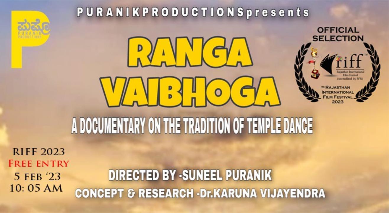 RANGA VAIBHOGA : Documentary Film ( Regional ) @ RIFF 2023