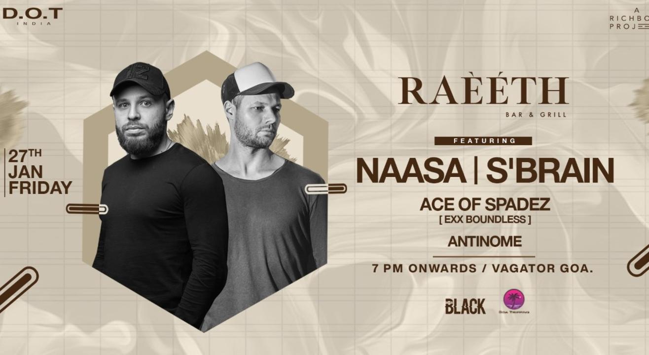 RAEETH Presents NASSA & S'BRAIN