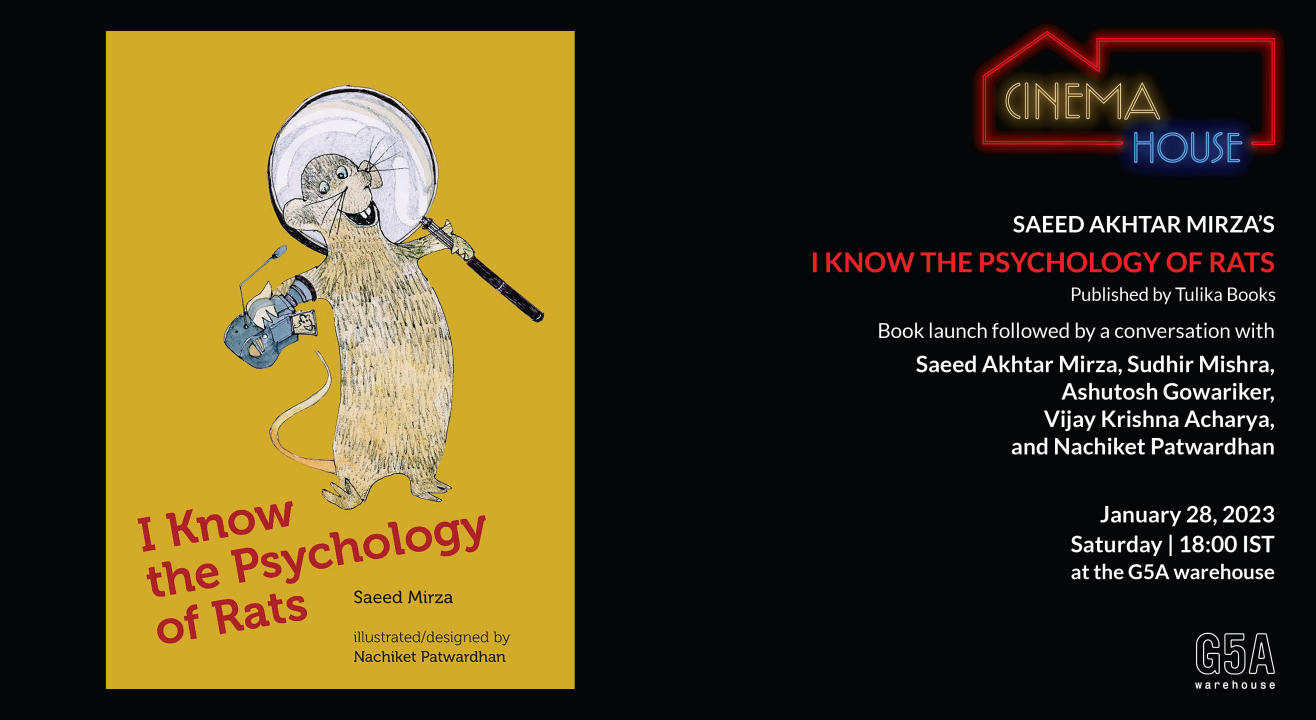 Book Launch of Saeed Akhtar Mirza’s new book I KNOW THE PSYCHOLOGY OF RATS