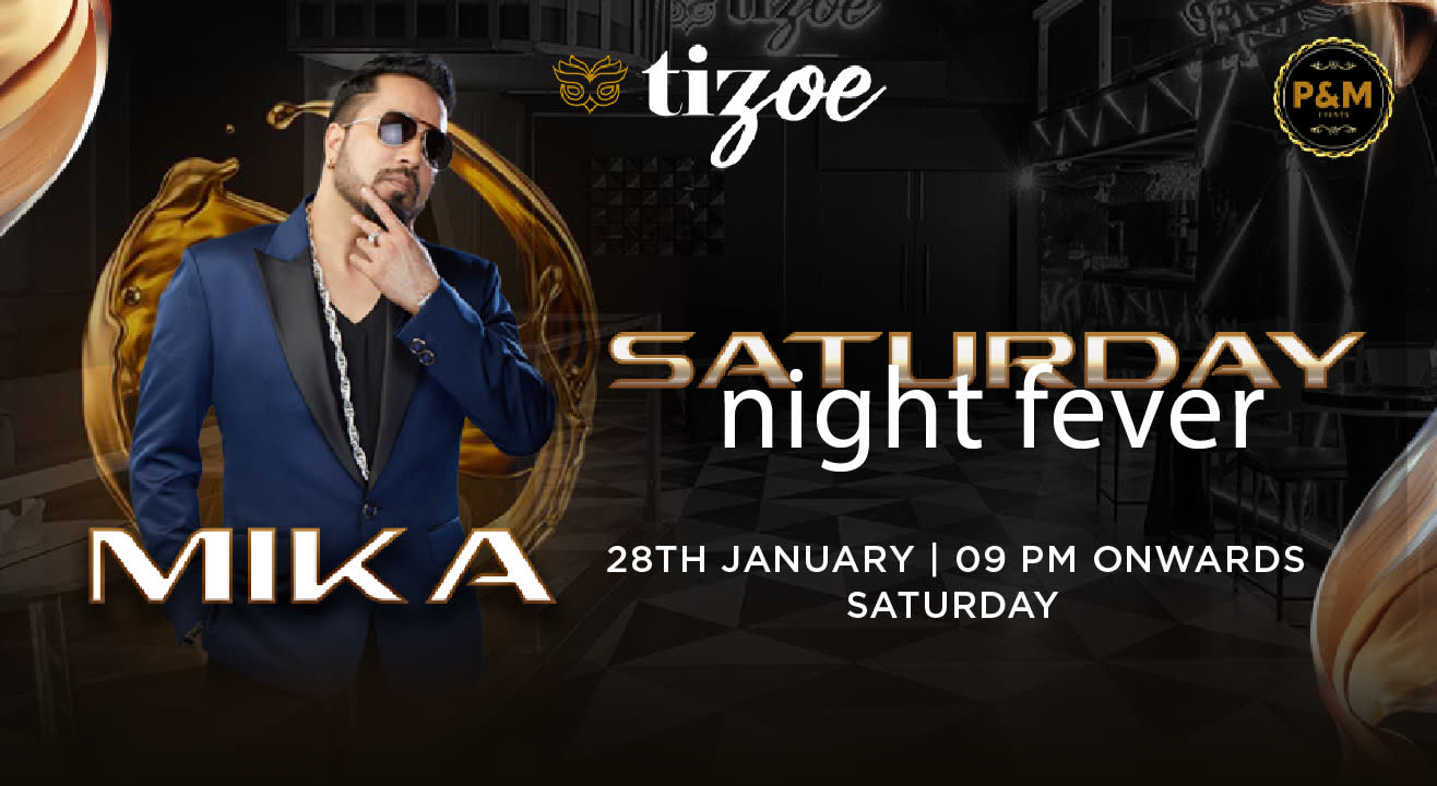 Mika Singh | Tizoe - Saturday Night Fever 