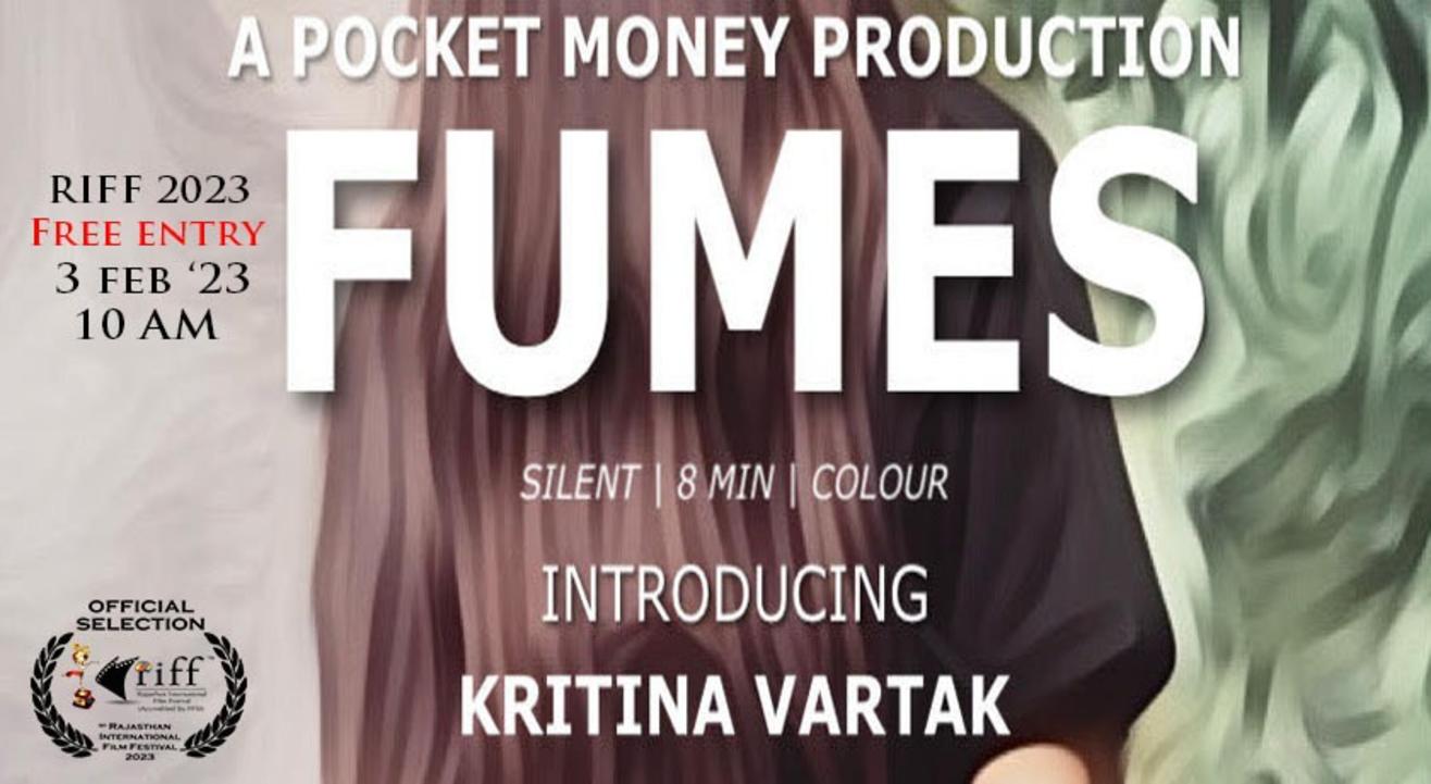 FUMES : Short Film (Student,National)  @ RIFF 2023