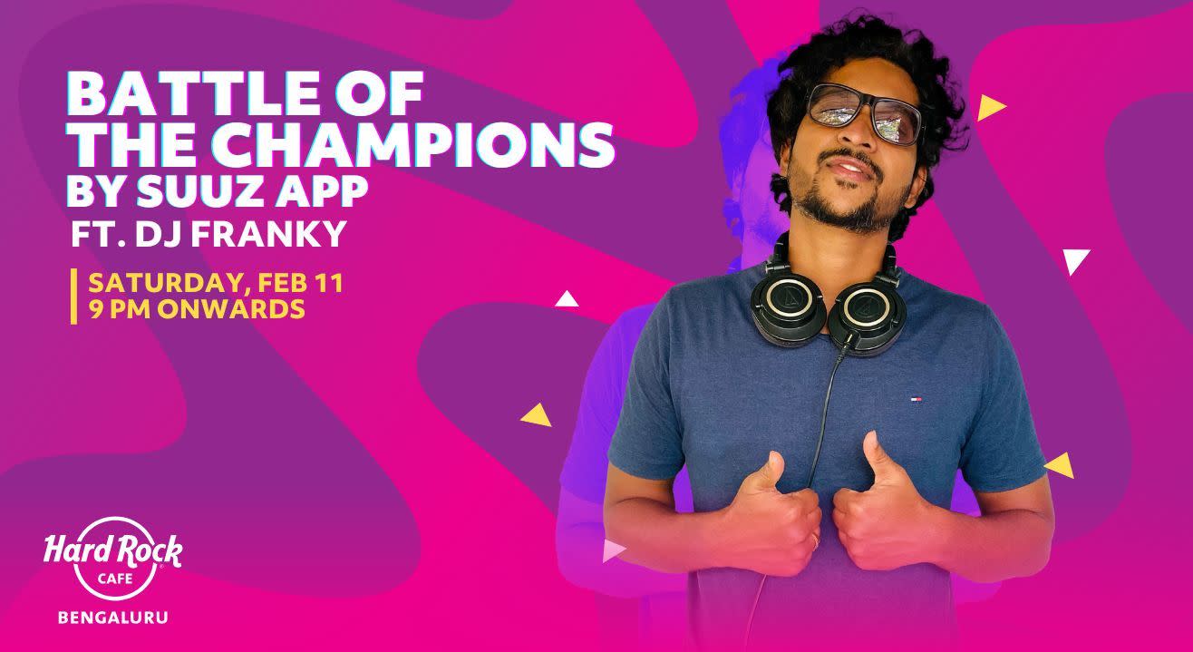 Battle of the Champions by SUUZ App ft. DJ Franky