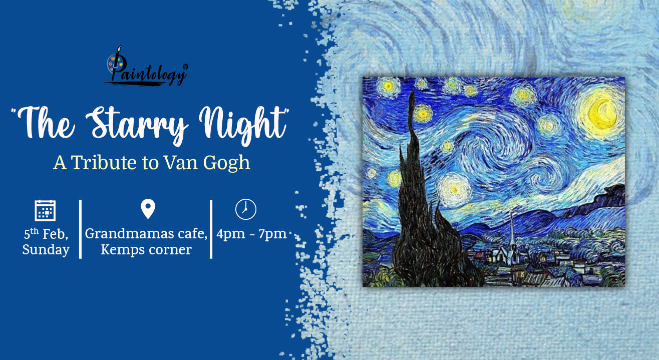 5th Feb - 'Stary Night' a Tribute to Mr. Van gogh.