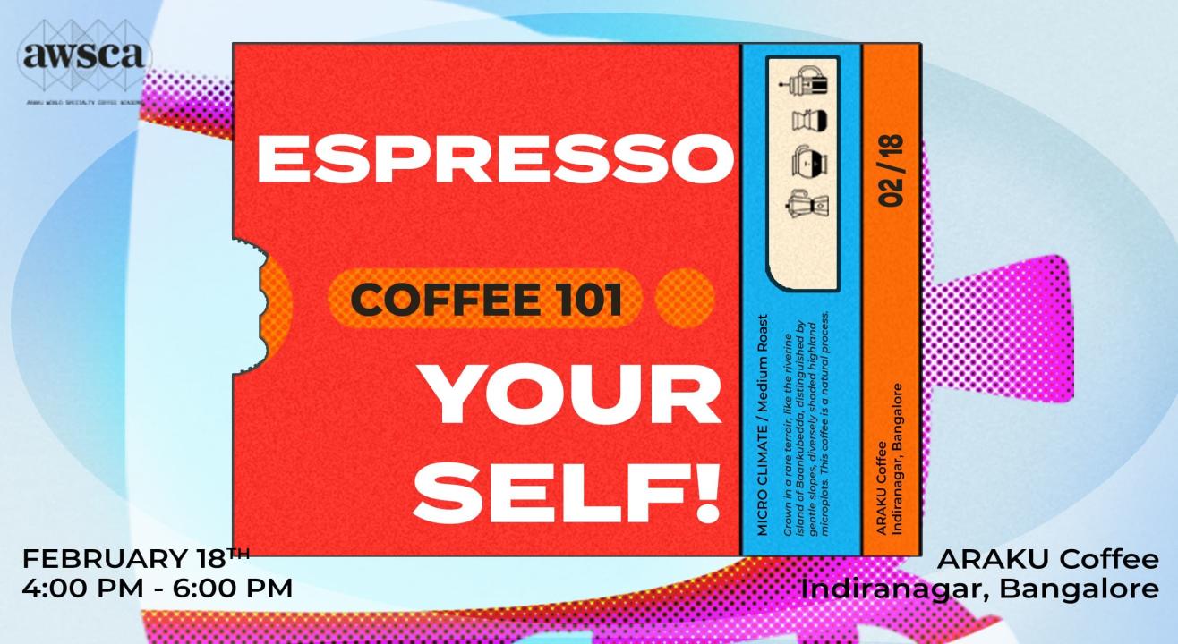 Coffee 101: Espresso Yourself!