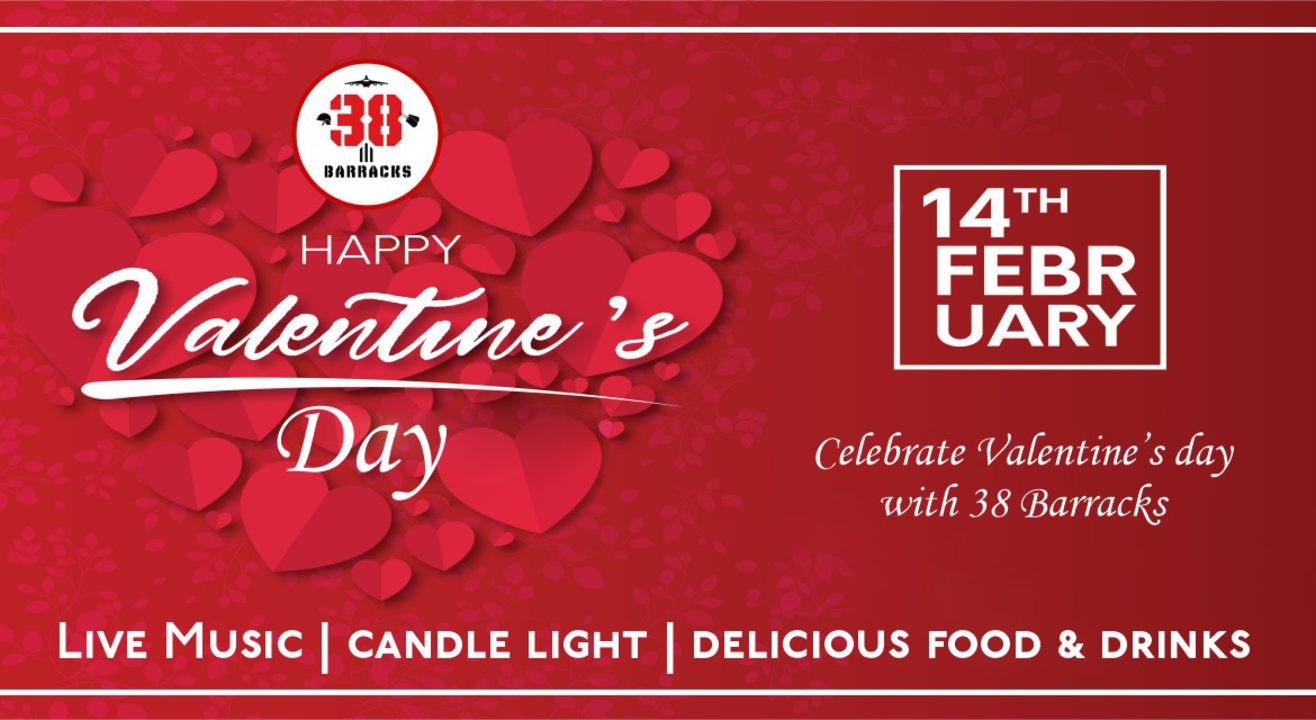 Valentines Day special @ 38 Barracks