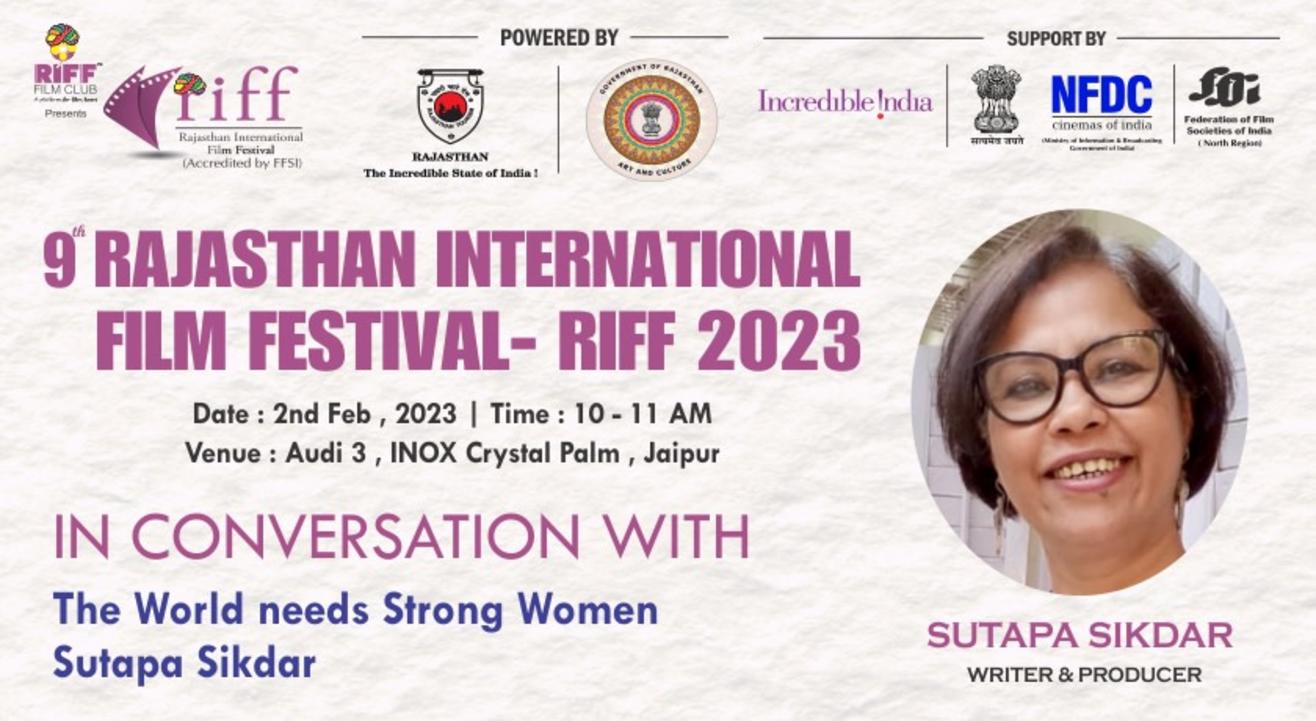 RIFF 2023  In Conversation With - The World needs Strong Women with Sutapa Sikdar