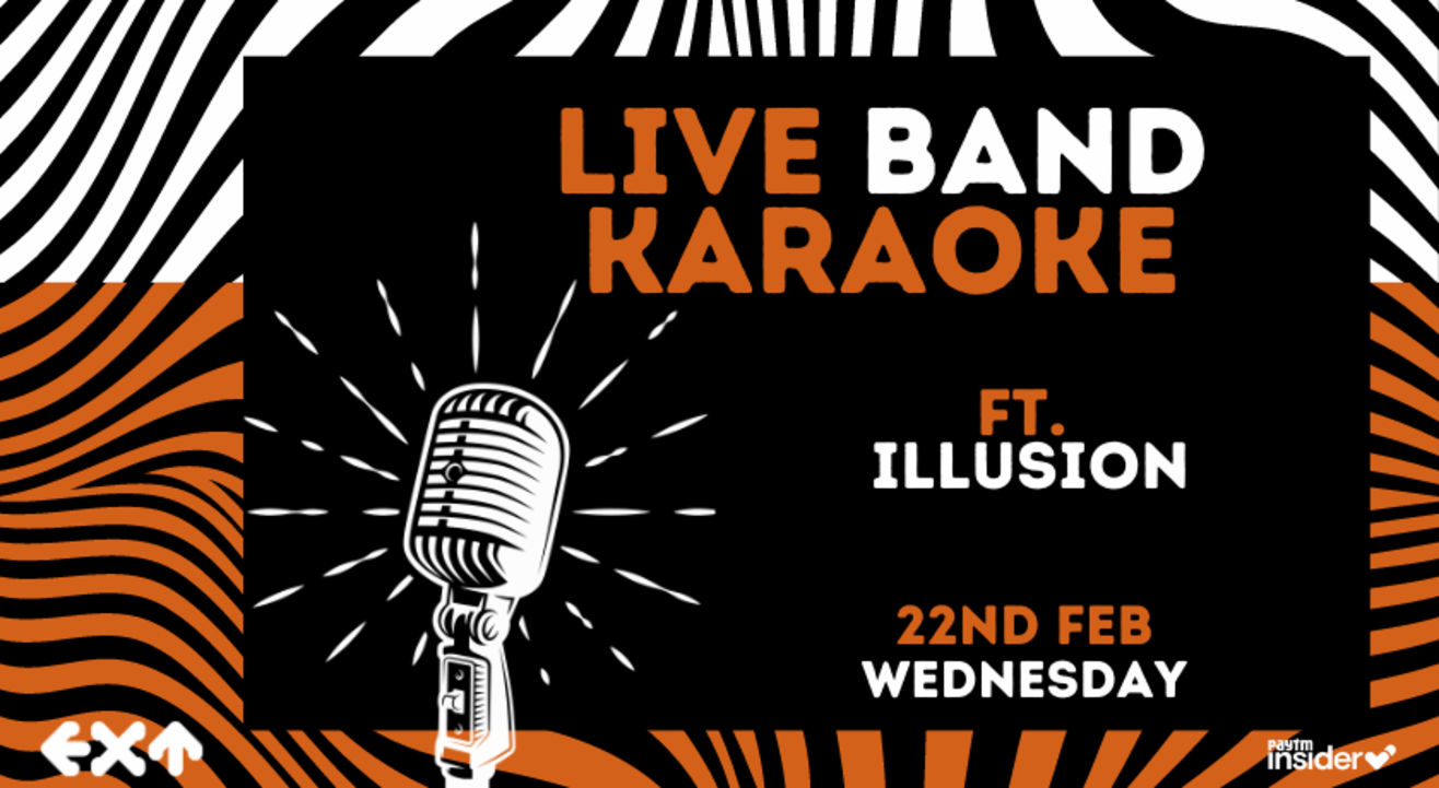 EXT Presents Live Band Karaoke Ft. Illusion