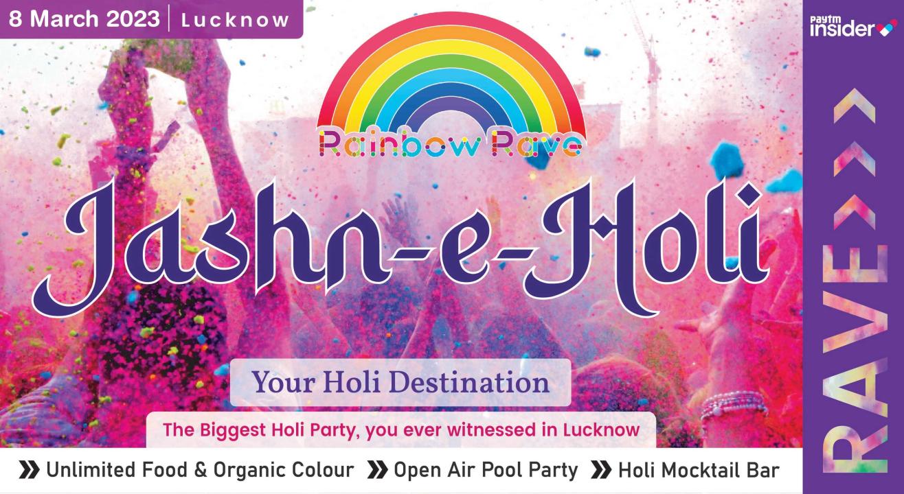 Holi 2023 | Jashn-e-Holi by Rainbow Rave in Lucknow | Holi 2023