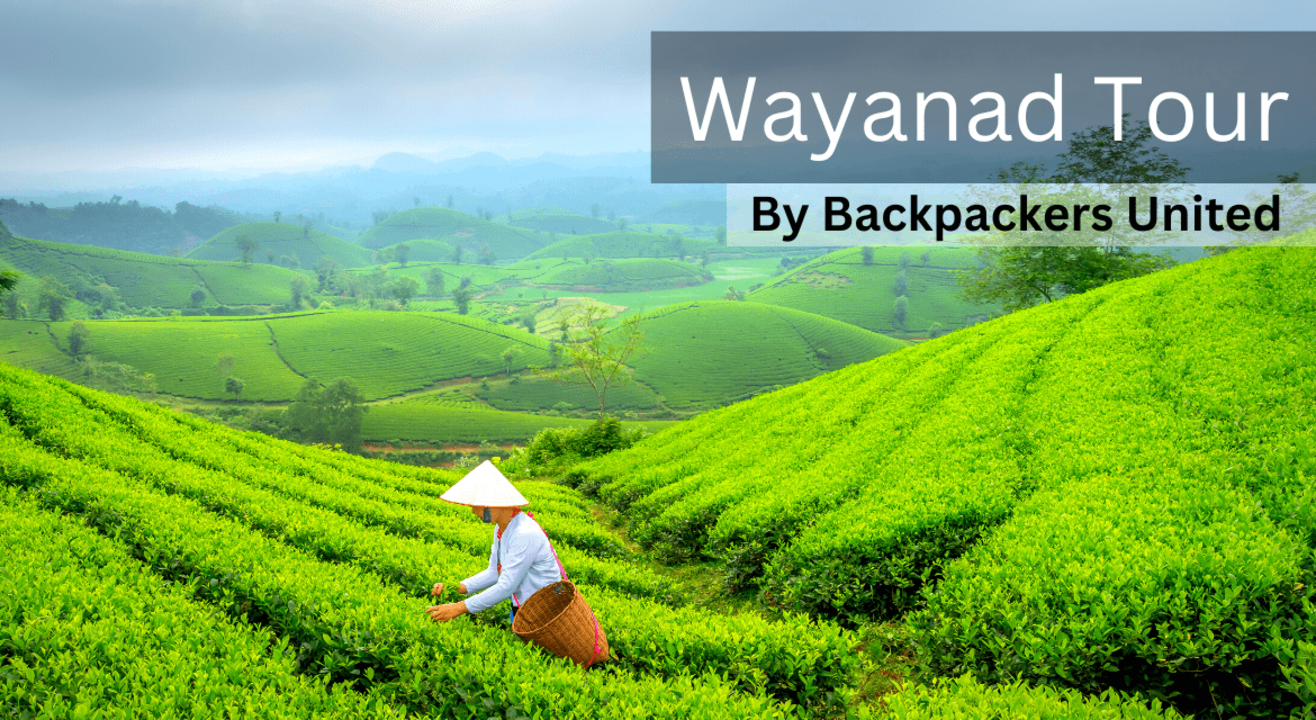 Wayanad Backpacking Trip | Trek | Tour