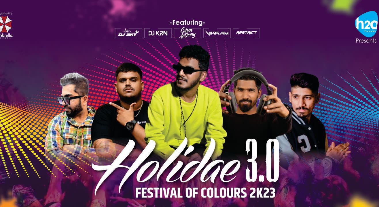 Holidae 3.0 Festival of Colors 2K23 | Holi 2023