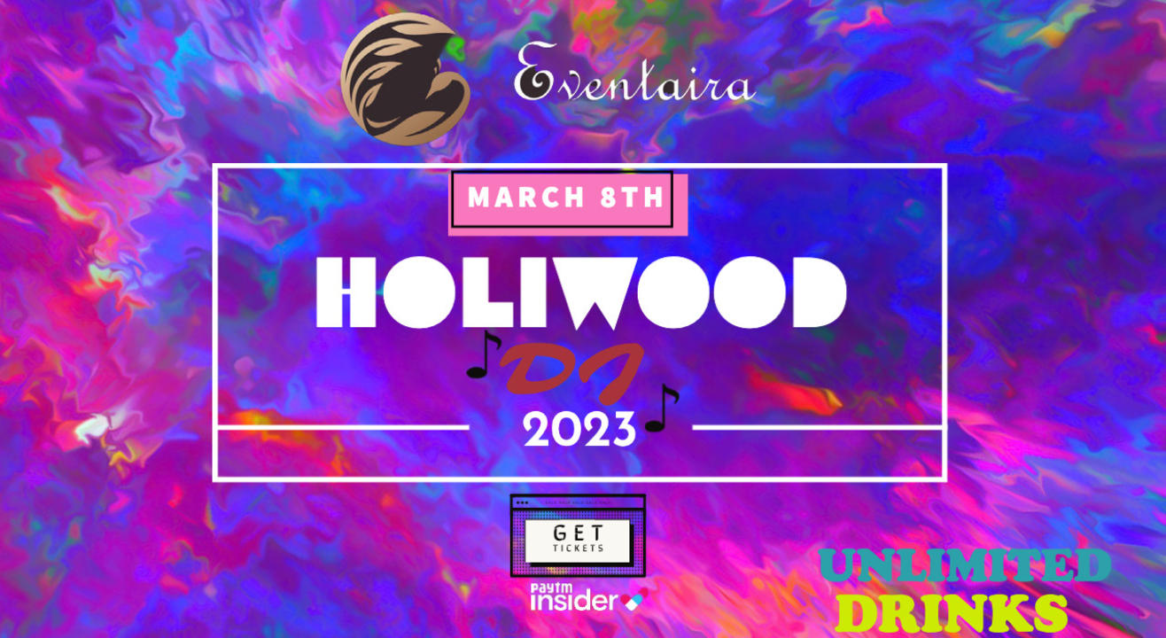 Holiwood | Holi 2023