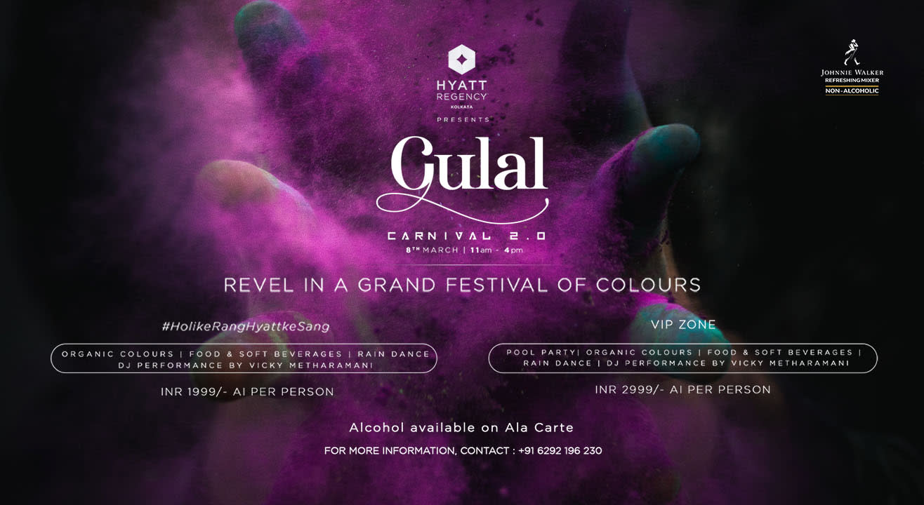 Gulal I Carnival 2.0 I Hyatt Regency, Kolkata.  | Holi 2023