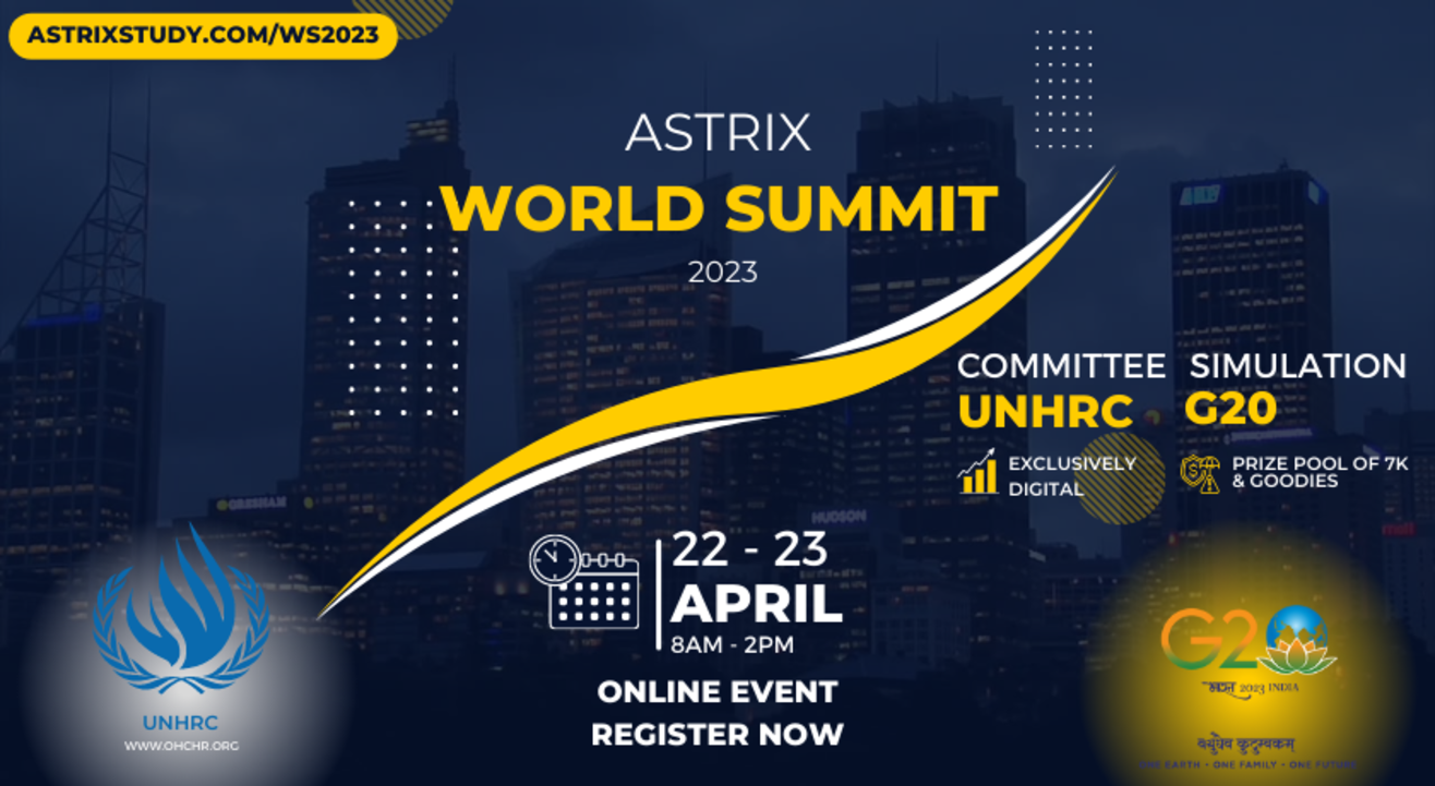 Astrix World Summit 2023: G20 Simulation and UNHRC Committee