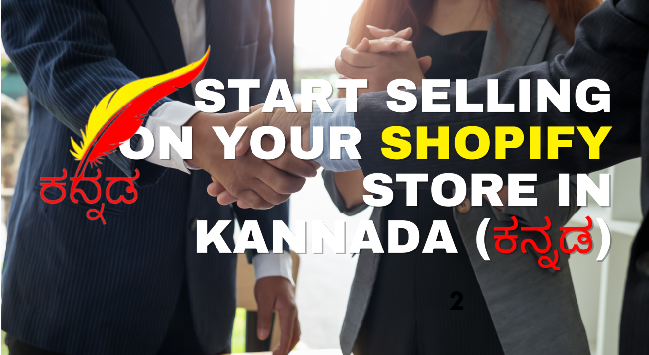 Start Selling on your Shopify Store in Kannada (ಕನ್ನಡ)