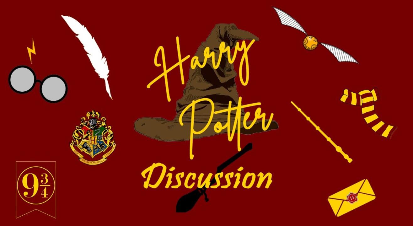 Harry Potter Discussion Age 12 and above