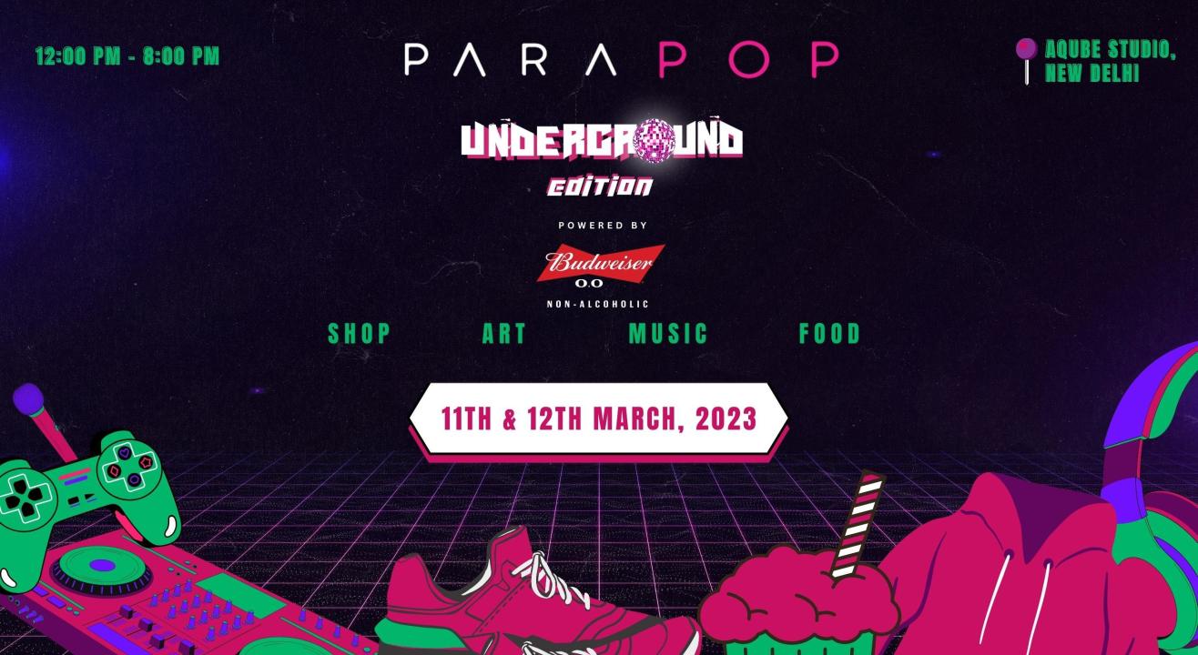 PARAPOP | 11th & 12th March | DELHI