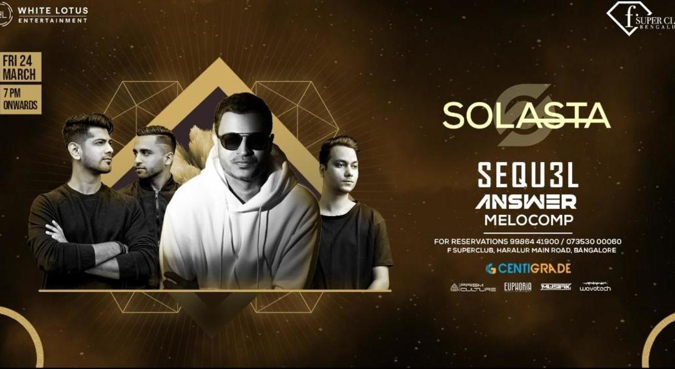 Solasta ft. SEQU3L & Answer | 24th March | F Superclub