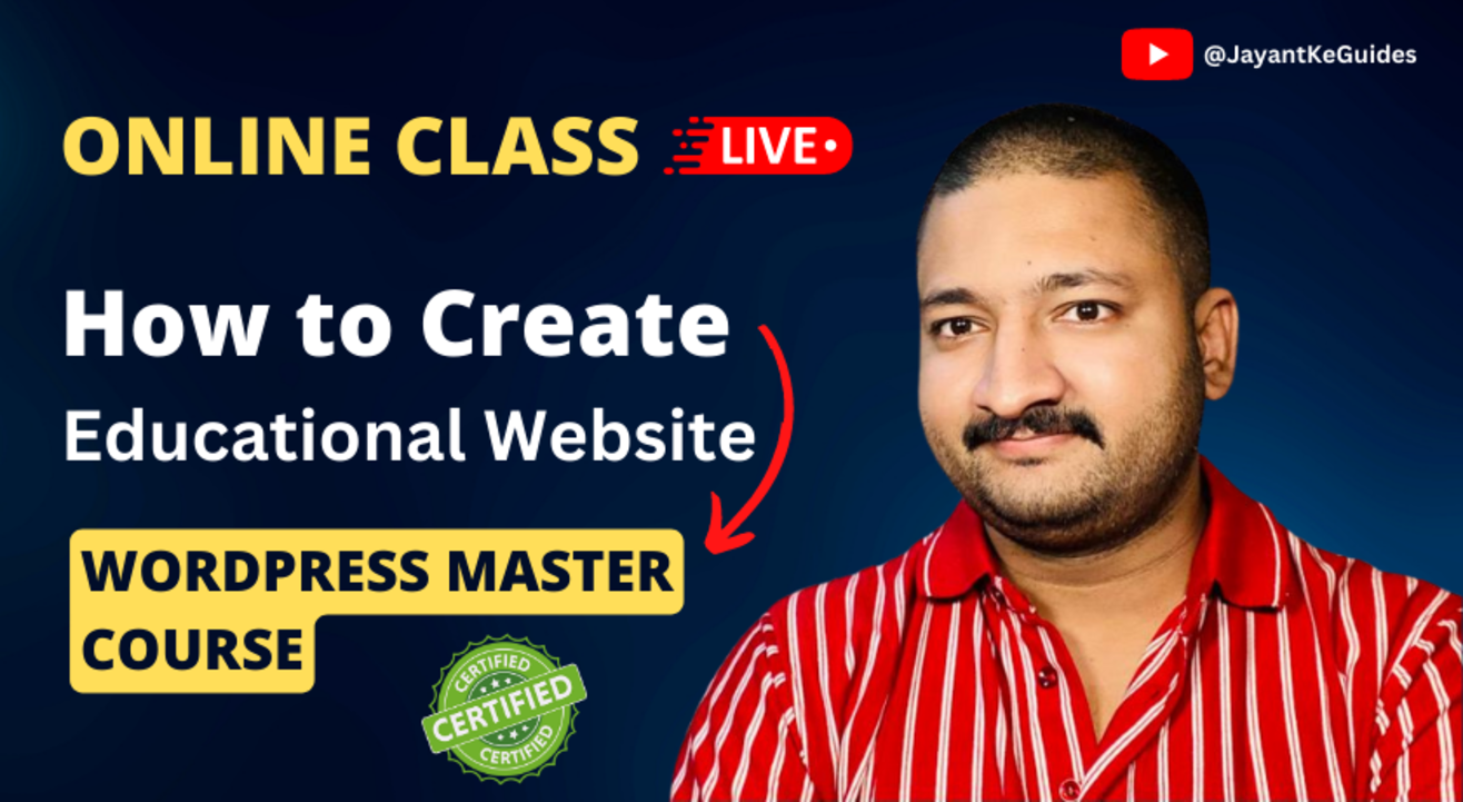 Learn To Create Education Website - Wordpress for Beginners - Master Wordpress in 2 Hours