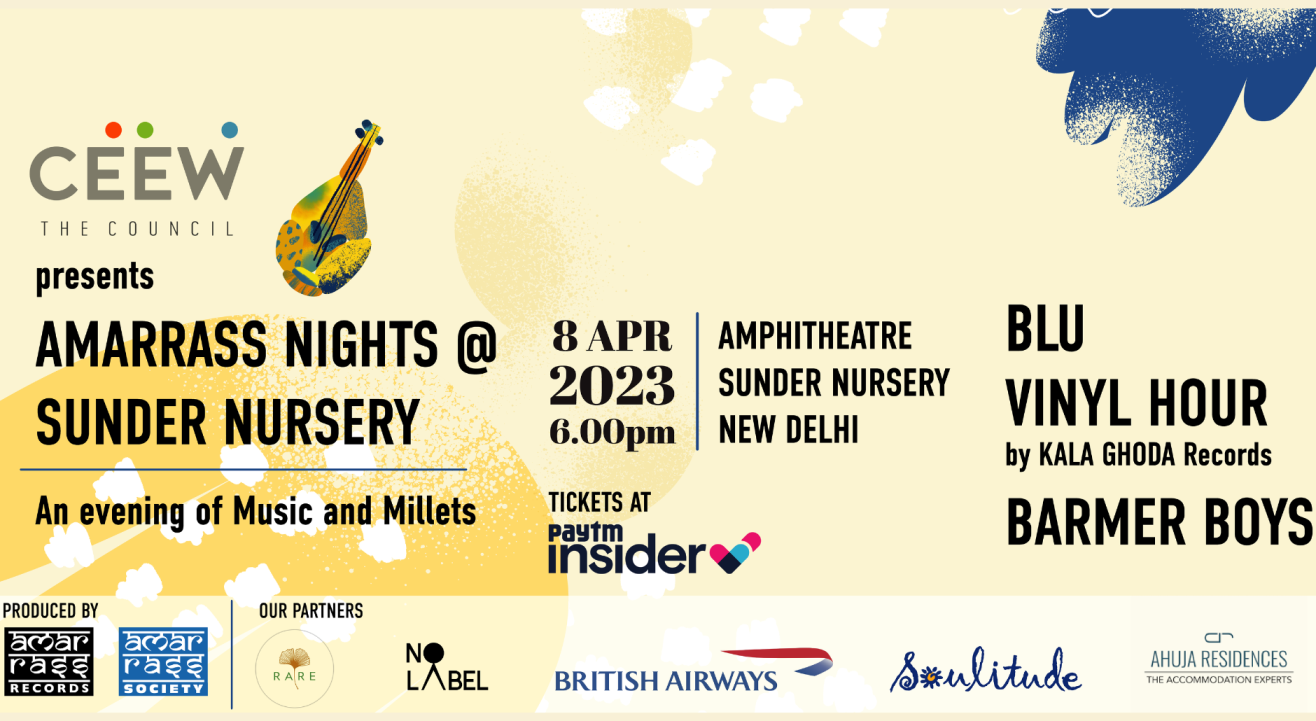 CEEW presents Amarrass Nights @ Sunder Nursery - an evening of Music and Millets