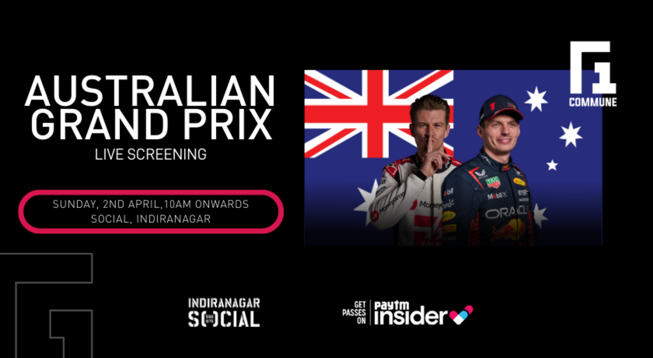 F1 Screening - Australian Grand Prix | Social, Indiranagar