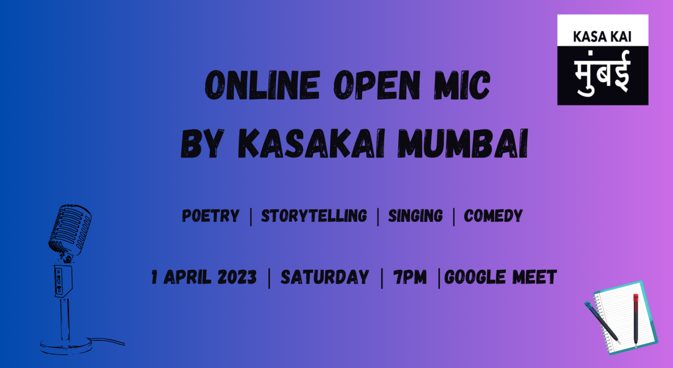 Online Open mic by Kasa kai  Mumbai